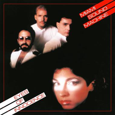 Miami Sound Machine -  Eyes of Innocence